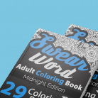 Swear Word Adult Coloring Book: Midnight Edition: 29 Coloring Pages with Mandalas, Henna Flowers, Animals, Patterns and Swear Words